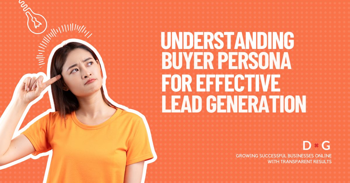 A woman in a thoughtful pose with her finger on her temple, wearing an orange t-shirt, against an orange background with the text 'UNDERSTANDING BUYER PERSONA FOR EFFECTIVE LEAD GENERATION' and an icon of a lightbulb with a brain, indicating the concept of generating ideas, with a Digital Guide logo in the bottom right.