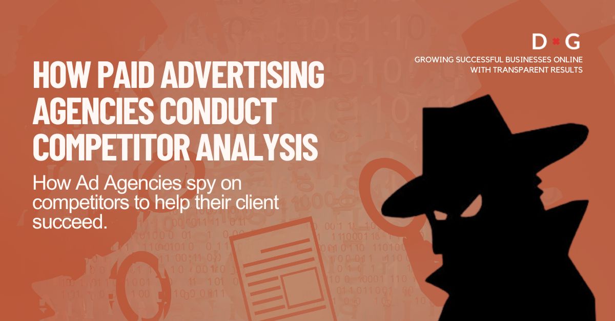 Illustration of a detective silhouette spying, with text 'How Paid Advertising Agencies Conduct Competitor Analysis' and 'How Ad Agencies spy on competitors to help their client succeed' beside the DG logo.