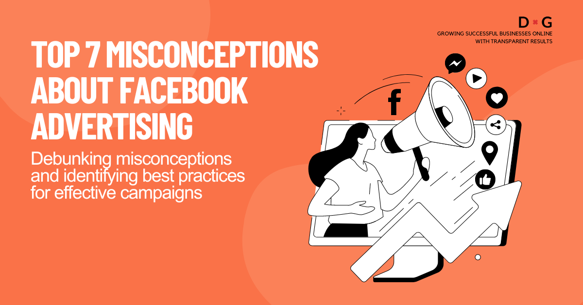 Illustration of a woman with a megaphone, surrounded by social media icons and an upward arrow, representing Facebook advertising strategies. Title "Top 7 Misconceptions About Facebook Advertising" with subheadline " Debunking misconceptions and identifying best practices for effective campaigns."