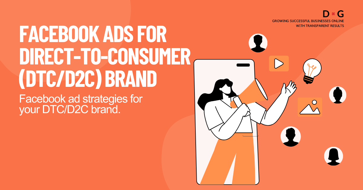 Illustration of a woman with a megaphone promoting Facebook ads strategies for DTC/D2C brands. With a title indicated "Facebook Ads for Direct-To-Consumer (DTC/D2C) Brand