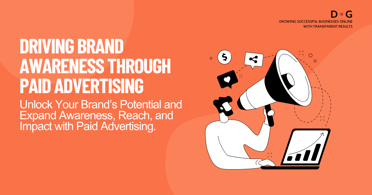 Driving brand awareness through paid advertising, with subtitle: Unlock Your brand's Potential and Expand Awareness, Reach, and Impact with paid Advertising and a megaphone illustration and marketing icons.