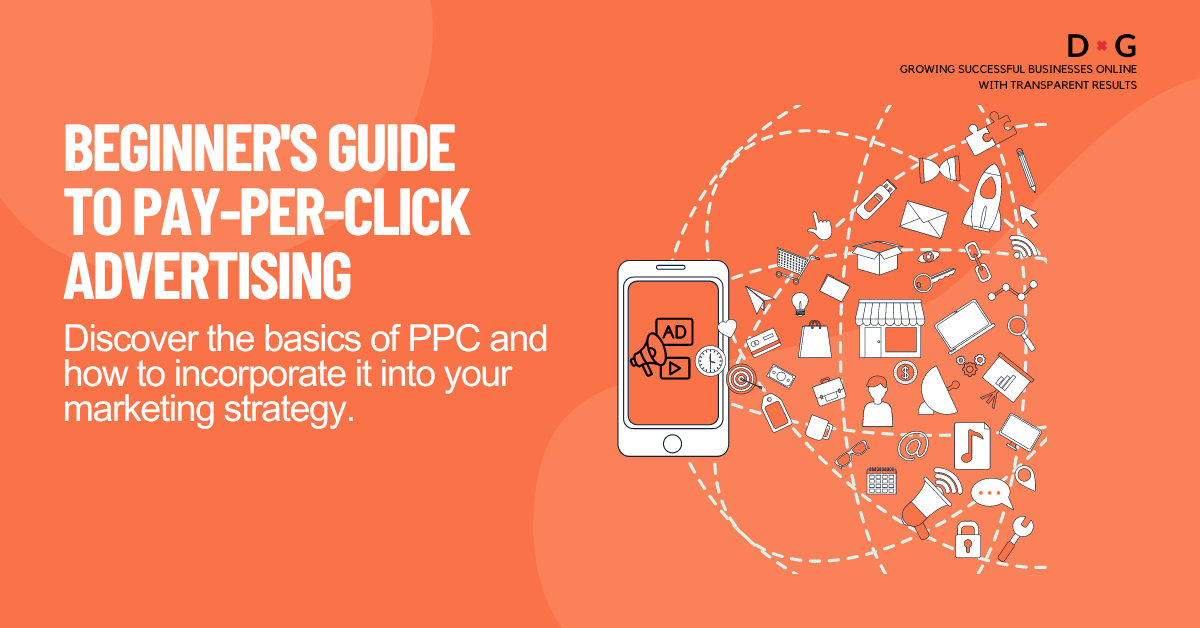 Beginner's Guide to Pay-Per-Click Advertising - Learn the basics of PPC and how to integrate it into your marketing strategy.