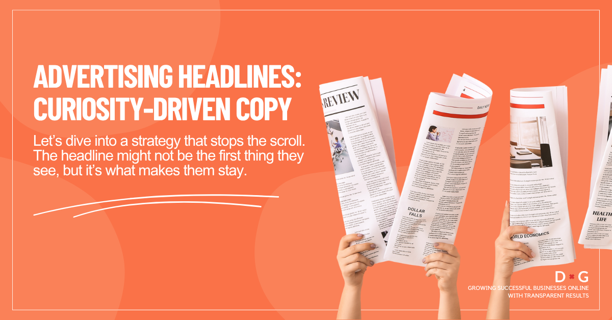 Hands holding newspapers represent curiosity-driven advertising headlines that capture attention and keep readers engaged.
