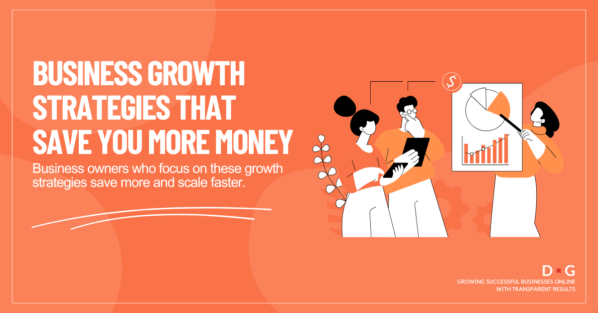 Illustration of business owners reviewing charts and data with text overlay: Business Growth Strategies That Save You More Money.