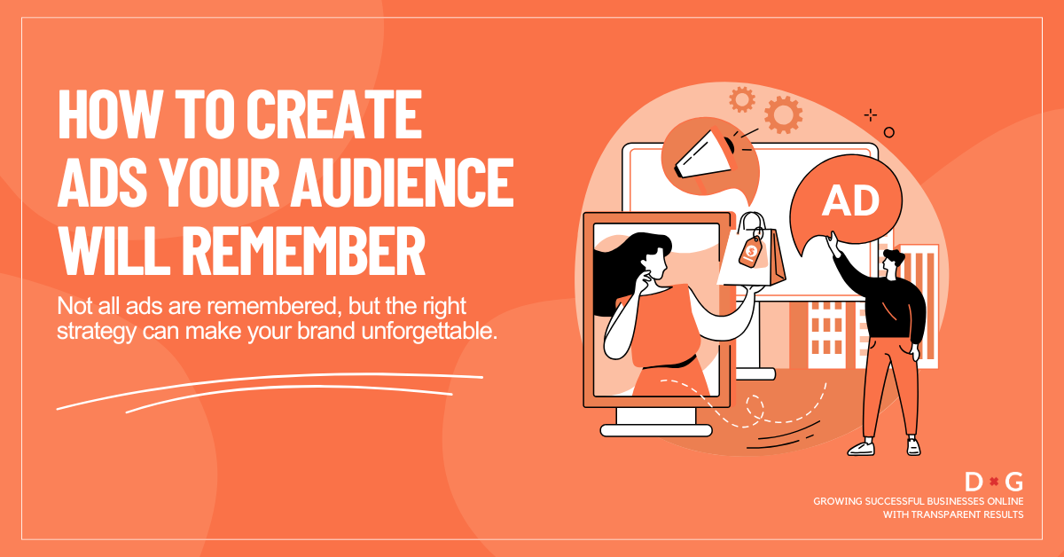 Illustration showing digital marketing and online advertising with the headline “How to Create Ads Your Audience Will Remember.”